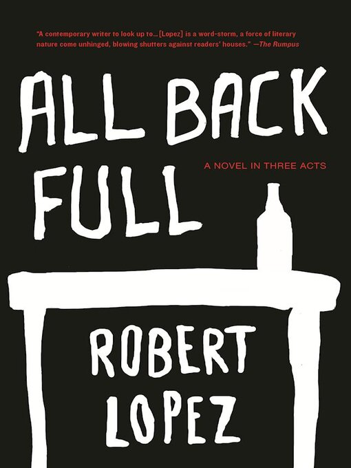 Title details for All Back Full by Robert Lopez - Available